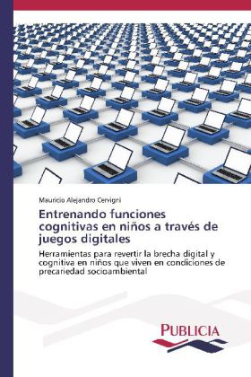 Entredo funciones cognitivas en niños a través de juegos digitales