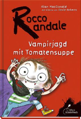 Rocco Randale, Vampirjagd mit Tomatensuppe