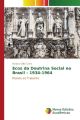 Ecos da Doutrina Social no Brasil - 1934-1964