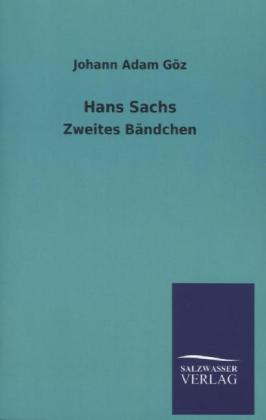 Hans Sachs. Bd.2.