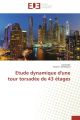 Etude dynamique d'une tour torsadée de 43 étages