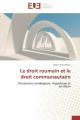 Le droit roumain et le droit communautaire