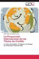 La Proyección Internacional de los Títulos de Crédito