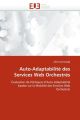 Auto-Adaptabilité des Services Web Orchestrés