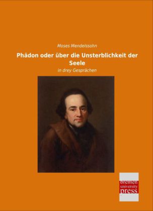 Phädon oder über die Unsterblichkeit der Seele