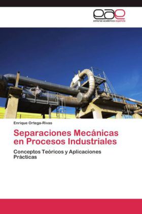 Separaciones Mecánicas en Procesos Industriales
