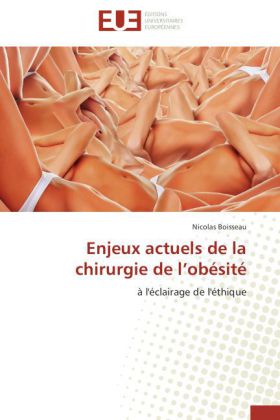 Enjeux actuels de la chirurgie de l obésité