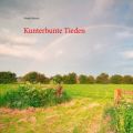 Kunterbunte Tieden