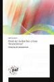 Peut-on éviter les crises ficières?