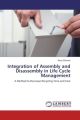 Integration of Assembly and Disassembly in Life Cycle Management