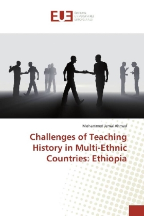 Challenges of Teaching History in Multi-Ethnic Countries: Ethiopia
