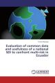 Evaluation of common data and usefulness of a national SDI to confront multi-risk in Ecuador