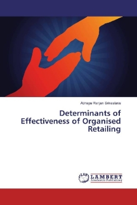 Determits of Effectiveness of Organised Retailing