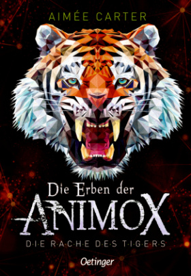 Die Erben der Animox 5. Die Rache des Tigers