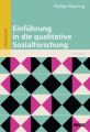 Einführung in die qualitative Sozialforschung