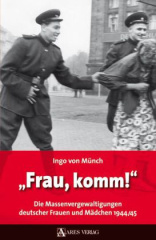 "Frau, komm!"