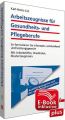 Arbeitszeugnisse für Gesundheits- und Pflegeberufe