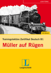 Trainingslektüre Zertifikat Deutsch B1 'Müller auf Rügen', m. Audio-CD