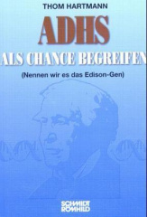 ADHS als Chance begreifen