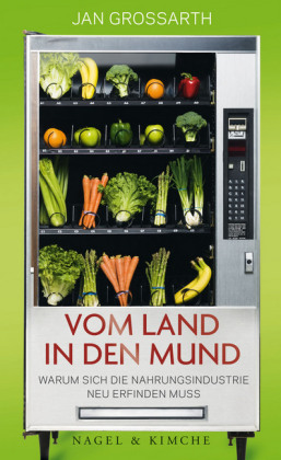 Vom Land in den Mund