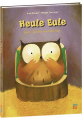 Heule Eule - Nein, ich lasse niemand rein!