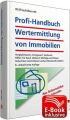 Profi-Handbuch Wertermittlung von Immobilien