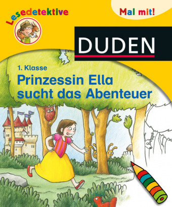 Prinzessin Ella sucht das Abenteuer