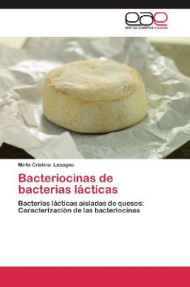 Bacteriocinas de bacterias lácticas