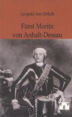 Fürst Moritz von Anhalt-Dessau