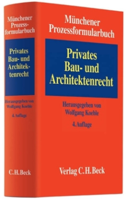 Privates Bau- und Architektenrecht