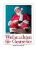 Weihnachten für Gestreßte