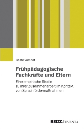 Frühpädagogische Fachkräfte und Eltern