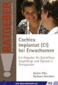 Cochlea Implantat (CI) bei Erwachsenen