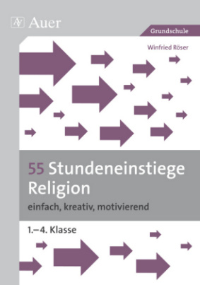 55 Stundeneinstiege Religion, Grundschule