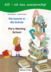 Pia kommt in die Schule, Deutsch-Englisch. Pia's Starting School