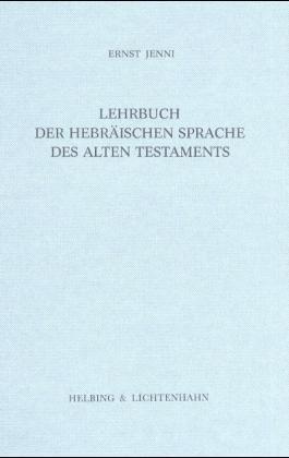 Lehrbuch der Hebräischen Sprache des Alten Testaments