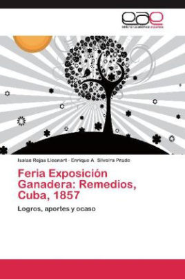 Feria Exposición Ganadera: Remedios, Cuba, 1857