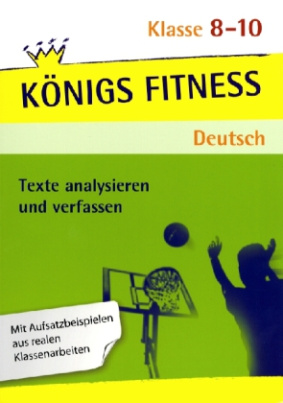 Texte analysieren und verfassen, Klasse 8-10