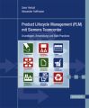 Product Lifecycle Management (PLM) mit Siemens Teamcenter