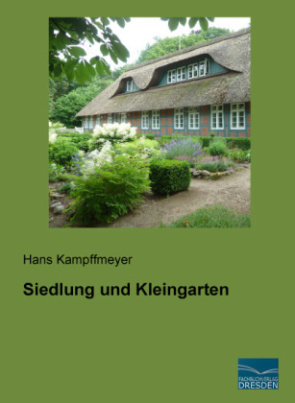 Siedlung und Kleingarten