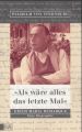 'Als wäre alles das letzte Mal', Erich Maria Remarque