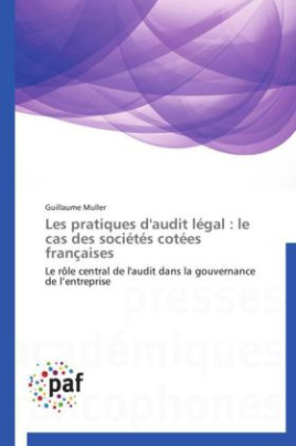 Les pratiques d'audit légal : le cas des sociétés cotées françaises
