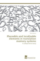 Placeable and localizable elements in translation memory systems