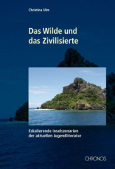 Das Wilde und das Zivilisierte