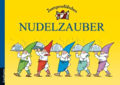 Zwergenstübchen - Nudelzauber