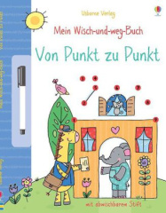 Mein Wisch-und-weg-Buch: Von Punkt zu Punkt, m. abwischbarem Stift