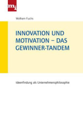 Innovation und Motivation - das Gewinner-Tandem