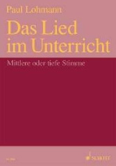 Lied im Unterricht, mittlere / tiefe Stimme