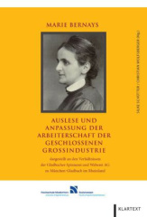 Auslese und Anpassung der Arbeiterschaft der geschlossenen Großindustrie