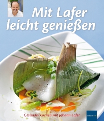 Mit Lafer leicht genießen